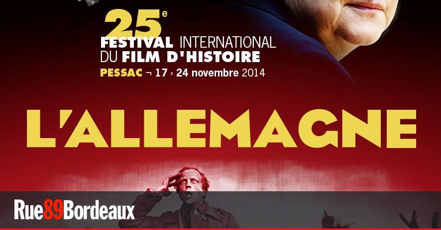Festival International Du Film D Histoire De Pessac L'Allemagne à Pessac pour le 25e festival du film d'Histoire