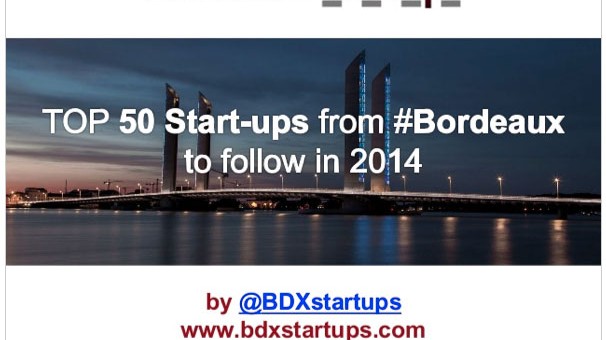 Les 50 startups bordelaises à suivre en 2014 !