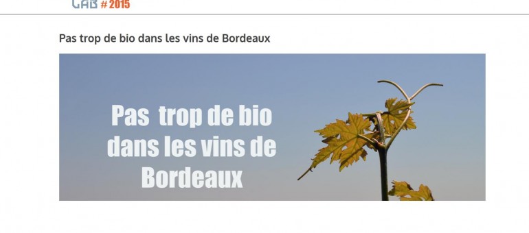 Le goût amer du vin bio dans le Bordelais