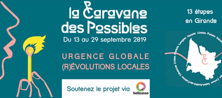13 au 29 septembre : La Caravane des possibles en Gironde pour encourager les (r)évolutions