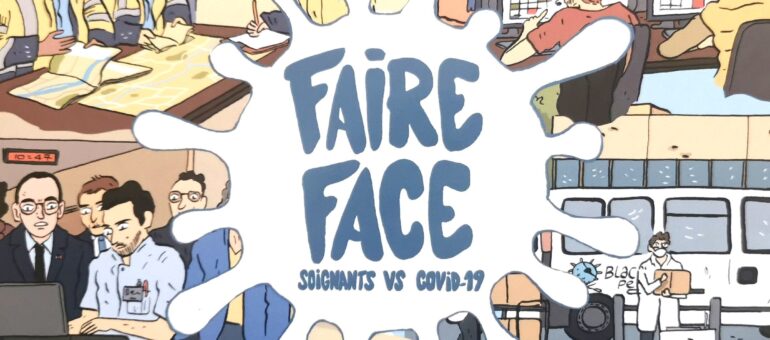 « Faire Face » : une BD raconte la première vague de la Covid-19 vue par les soignants bordelais