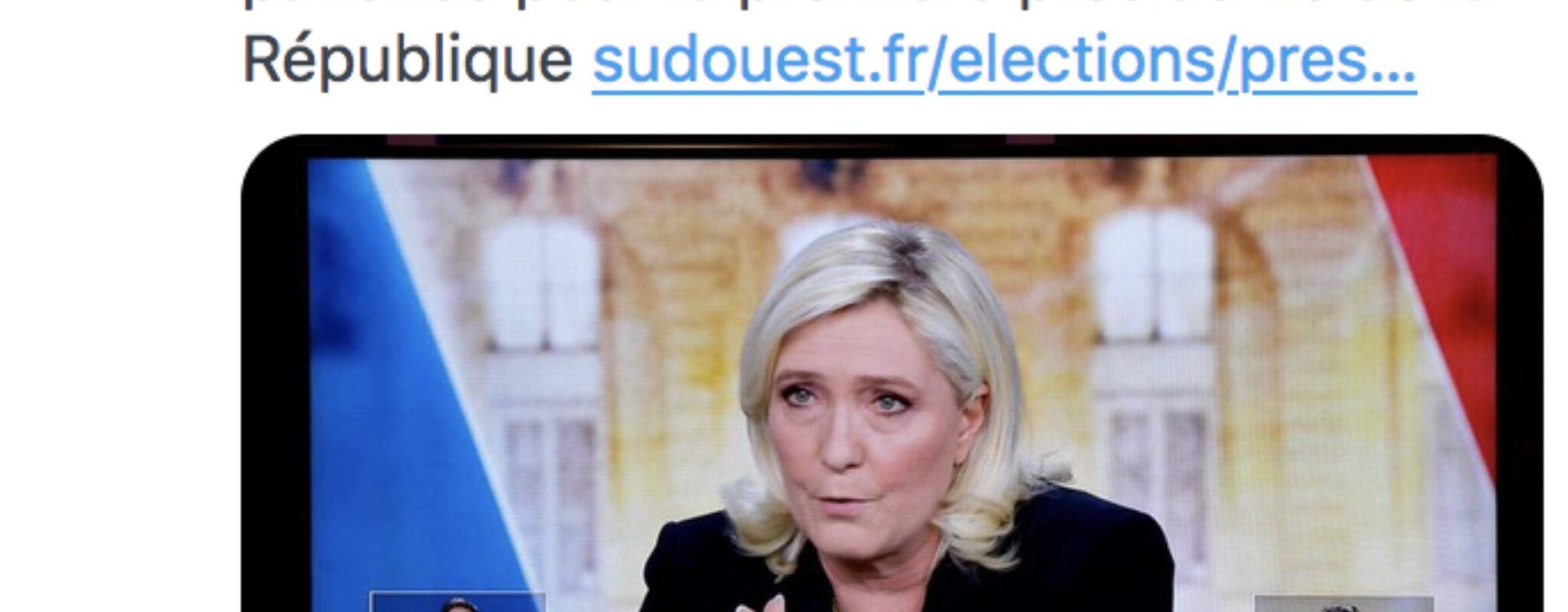 Sud Ouest annonce par erreur Marine Le Pen « première présidente de la République »