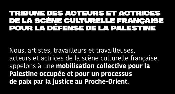 Une tribune de la scène culturelle française « pour la défense de la Palestine »